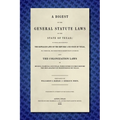 A Digest of the General Statute Laws of the State of Texas [1859]