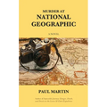 Murder at National Geographic