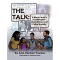The Talk: A Black Family's Conversation about Racism and Police Brutality