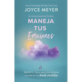 Maneja Tus Emociones (Un Devocional de 90 Días): Sabiduría Diaria Para Mantenerse Estable En Un Mundo Inestable / Managing Your Emotions
