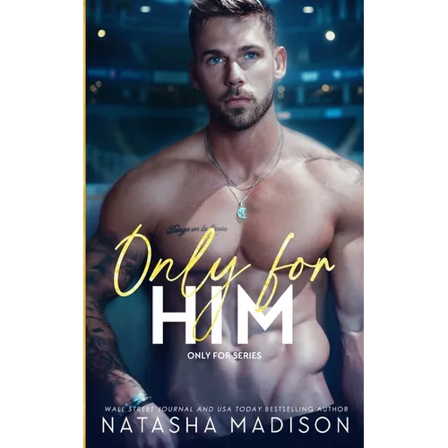 Only For Him: A single dad, enemies to lovers, hockey romance. (Deluxe): A single dad, enemies to lovers, hockey romance. (Deluxe)