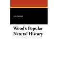 Wood's Popular Natural History