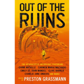 Out of the Ruins: The Apocalyptic Anthology