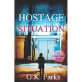 Hostage Situation