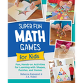 Super Fun Math Games for Kids: Fun, Hands-On Activities for Learning with Shapes, Puzzles, and Games