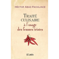 Traité culinaire à l'usage des femmes tristes