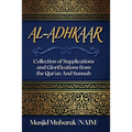 Al-Adhkaar: Collection of Supplications and Glorifications from the Qur'an and Sunnah