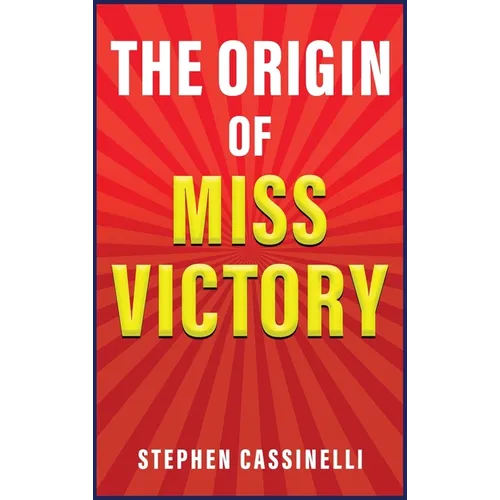 The Origin of Miss Victory