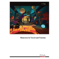 Metaverse In Travel and Tourism