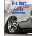 The Best Low Riders Coloring Book