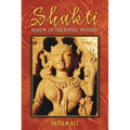 Shakti: Realm of the Divine Mother