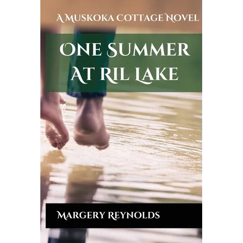 One Summer at Ril Lake