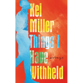 Things I Have Withheld