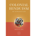 Colonial Hinduism: An Introduction