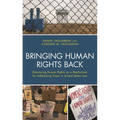 Bringing Human Rights Back: Embracing Human Rights as a Mechanism for Addressing Gaps in United States Law