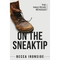 On the Sneak Tip: The Male Pelvis Revealed