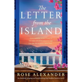 The Letter from the Island: An absolutely gripping and heartbreaking dual timeline historical novel