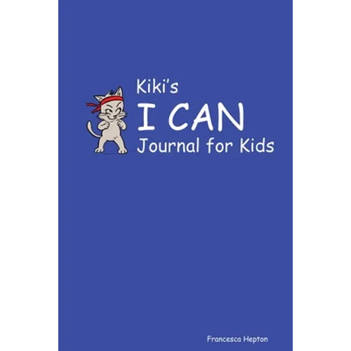 Kiki's I CAN Journal for Kids