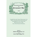 Documentary History of Dunmore's War, 1774: Compiled from the Draper Manuscripts in the Library of the Wisconsin Historical Society and Published at t