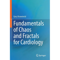 Fundamentals of Chaos and Fractals for Cardiology