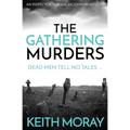 The Gathering Murders: Dead men tell no tales ...