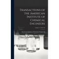 Transactions of the American Institute of Chemical Engineers; Volume 14 1921/22