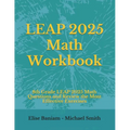 LEAP 2025 Math Workbook: 8th Grade LEAP 2025 Math Questions and Review the Most Effective Exercises