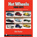 Hot Wheels(r) 1968-1972: Includes the Gran Toros(tm) History and Pictures