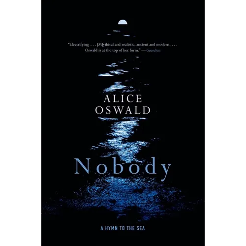 Nobody: A Hymn to the Sea