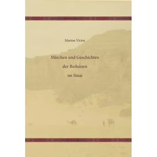Marchen Und Geschichten Der Beduinen Im Sinai