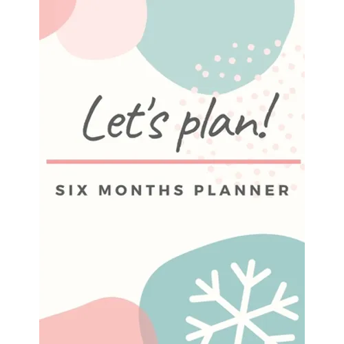 Activity Planner Notebook: Six Months Planner Monthly Weekly Activity Tracking and Recording - Paperback