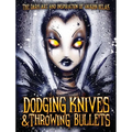 Dodging Knives and Throwing Bullets: The Dark Art and Inspiration of Vaughn Belak