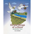 On the Wings of a Dove: Grandmother Tales