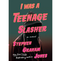 I Was a Teenage Slasher
