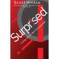 Surprised: Living Life in the Unexpected