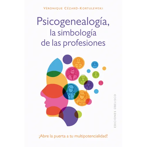 Psicogenealogía. Las Simbología de Las Profesiones