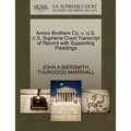 Amino Brothers Co. V. U.S. U.S. Supreme Court Transcript of Record with Supporting Pleadings