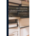 Antología Puertorriqueña: Prosa y Verso