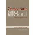 The Democratic Soul: A Wilson Carey McWilliams Reader