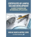 'Certificates of Lawful Use and Development: A Guide to Making and Determining Applications