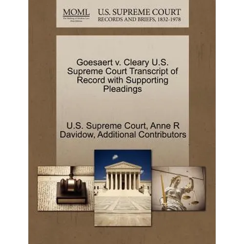 Goesaert V. Cleary U.S. Supreme Court Transcript of Record with Supporting Pleadings