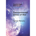 Environmental Ethics of War