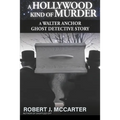 A Hollywood Kind of Murder