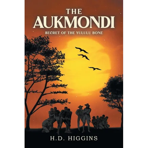 The Aukmondi: Secret of the Yululu Bone
