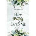 How Poetry Saved Me
