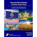 Kansas Real Estate License Exam Prep: All-in-One Review and Testing to Pass Kansas' Pearson Vue Real Estate Exam