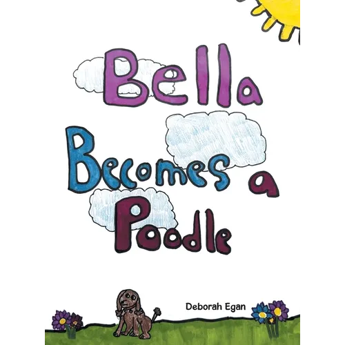 Bella Becomes a Poodle