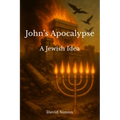 John's Apocalypse: A Jewish Idea