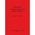 Pollentia: A Roman Colony on the Island of Mallorca Bar 1404