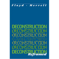 Deconstruction Reframed